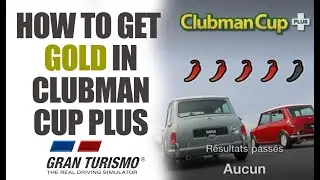 How to get Gold 1st in Good Wood Clubman Plus in Gran Turismo 7 Mini Cooper