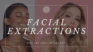 Are Facial Extractions Worth It?