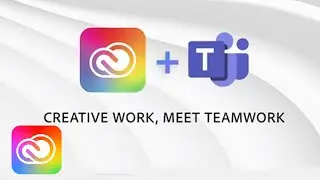 Creative Cloud and Microsoft Teams Integration – Creative Work, Meet Teamwork | Adobe Creative Cloud