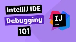 How to Master Debugging Basics in IntelliJ