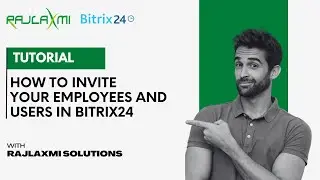 How to Invite Employees & Users to Bitrix24 | Quick Tutorial 