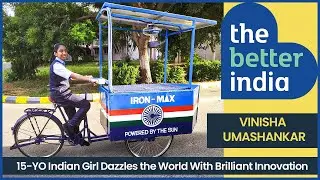 Vinisha Umashankar: 15-YO Indian Girl Dazzles the World With Brilliant Innovation | The Better India