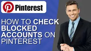 How to check blocked accounts on pinterest