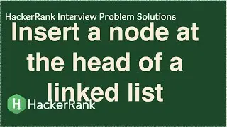 HackerRank - Insert a node at the head of a linked list