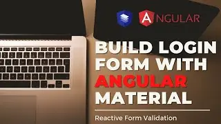 Build simple angular material login form UI | Reactive Form Validation