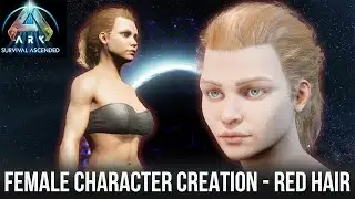 Ark Survival Ascended Character Creation Guide - Red Head Female