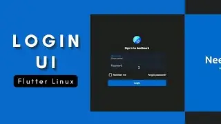 Build Login App in Flutter Linux | UI