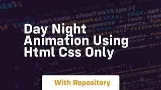 Day night animation using html css only