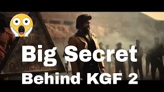 KGF Chapter 2 | The Secret Behind KGF 2 | KGF 2 Movie release date