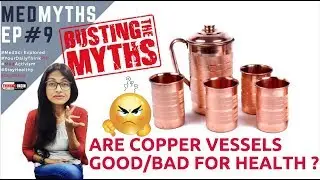 Copper Toxicity ? तांबे के बर्तन का फ़ायदा या नुक़सान ? Health Risk of Copper Vessels ? 