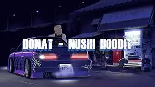 DONATO - NUSHI HOODIT