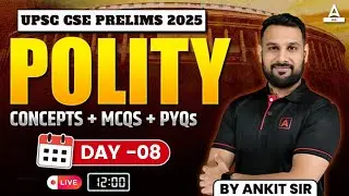 UPSC Prelims 2025 | Indian Polity MCQ 2025 | Detailed Concepts by By Ankit Sir