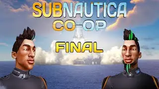 100 Days of Subnautica Co-Op | Stream 8