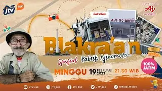 LIVE I BLAKRAK'AN SPESIAL PABRIK AJINOMOTO I JTV