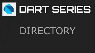 Directory - Dart Programming