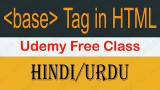 Base Tag HTML In Hindi Class 16 |  HTML Tutorial For Beginner 