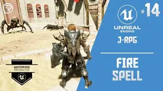 Unreal Engine 4 Tutorial - JRPG Part 14: Fire Spell