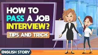 How To Pass A Job Interview? |Tips to Pass an Interview | English Story | Daily English Conversation