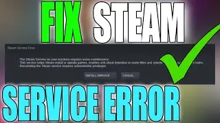 How To Fix Steam Service Error In Windows 10