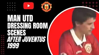 Man Utd Dressing Room | Scenes | After Juve '99 ⚽️🍾🙌🟥⬜️⬛️