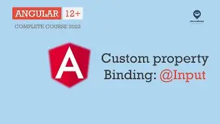 Custom Property Binding: @Input Decorator | Data Binding | Angular 12+