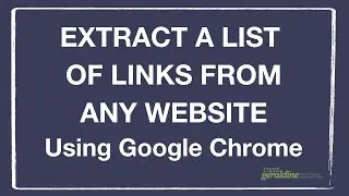 Extract A List of Links From Any Website Using Google Chrome