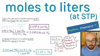 Moles to Liters (at STP) - How to Convert | Positive Chemistry