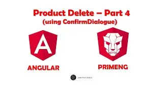 Part 4 - Product Delete from the List | Angular PrimeNG