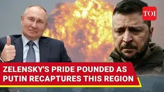 Win For Putin In Prestige War With Zelensky; Russia Recaptures One Of Only Areas Kyiv Won Last Year