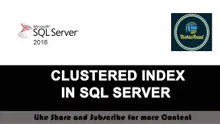 57- Clustered Index in SQL SERVER (Hindi/Urdu)