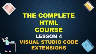 BEST VISUAL STUDIO CODE EXTENSIONS FOR WEB DEVELOPMENT IN 2023 || HTML Lecture - 4 #html