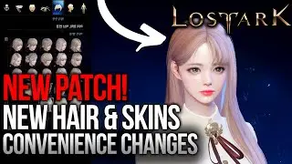 LOST ARK - MAGES REJOICE! NEW HAIR STYLES, SKINS & CONVENIENCE CHANGES TO KR