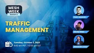 Mesh Week (Session 2): Istio Traffic management