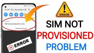 Sim Not Provisioned Problem Slove || Error Sim Not Provisioned How To Fix