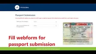 How to fill passport submission webform after receiving PPR | Canada Visa 2021 | IRCC |