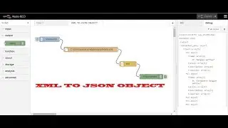 Converting XML Data to JSON Object using NODE RED