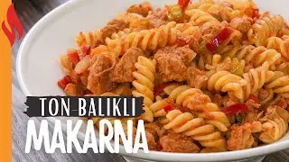 Ton Balıklı Makarna Tarifi | Nasıl Yapılır?