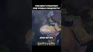 The Best Strategy For World Conquests! 
