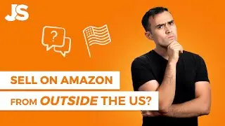 How to Sell on Amazon FBA if You Live Outside the USA 🇺🇸 (2023)