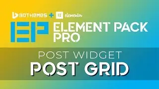 Post Grid | Element Pack Pro | Add-On for Elementor