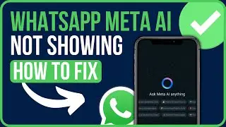 WHATSAPP META AI NOT SHOWING [FIXED] | Meta AI Not Showing On WhatsApp