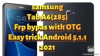 Samsung Tab A6(T285) Frp Bypass with OTG Easy trick | Google Account Bypass without Pc Android 5.1.1