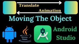 How to Create Animation in Android Studio - java || Create Translate animation in andriod studio