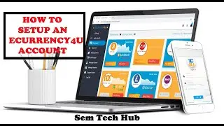 How to CREATE an eCurrency4u account | 2024