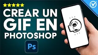 Cómo Hacer o Crear un GIF Animado en Photoshop CS6 Paso a Paso