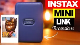 INSTAX mini LINK RECENSIONE ITA