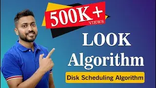 L-6.7: LOOK Algorithm in Disk scheduling with Example | Operating System