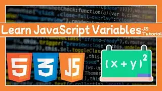 Learn JavaScript Variables: JS Tutorial
