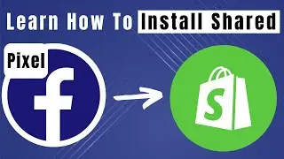 Effortless Guide: How To Install a Shared Facebook Pixel on Shopify