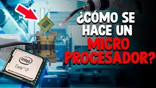 Cómo Se Hace Un MICROPROCESADOR? [Proceso En Fábrica]